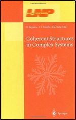 Coherent Structures in Complex Systems: Selected Papers of the XVII Sitges Conference on Statistical Mechanics. Held at Sitges, Barcelona, Spain, 5-9. Version