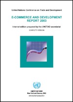 E-Commerce and Development Report 2003