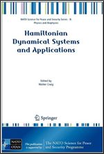 Hamiltonian Dynamical Systems and Applications