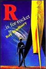 R Is For Rocket