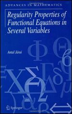 Regularity Properties of Functional Equations in Several Variables