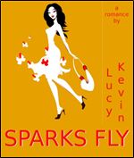 Sparks Fly